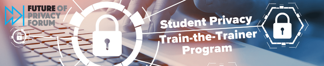 Student Privacy Train-the-Trainer Program