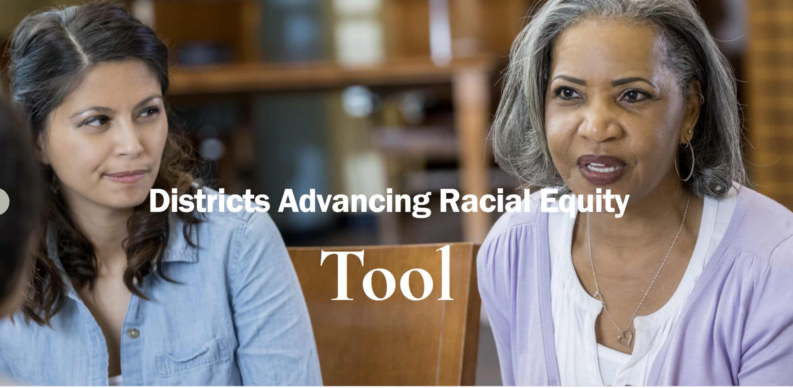 Districts Addressing Racial Equity