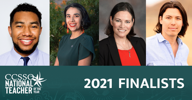 CCSSO 2021 Teacher of the Year Finalists