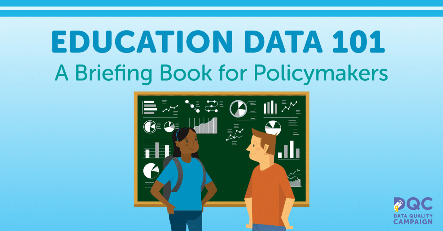 Education Data 101 - Briefing Book for Policymakers