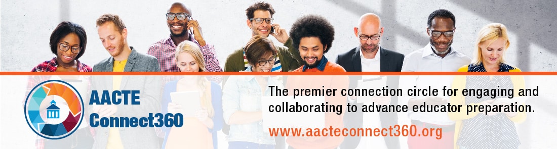 Connect360 - Welcome to AACTE Connect360 The premier connection circle for engaging and collaborating to advance educator preparation.