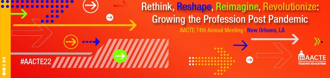 2022 AACTE Annual Meeting Banner