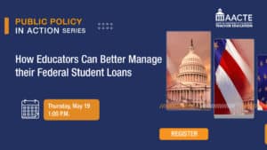 How Educators Can Better Manage their Federal Student Loans