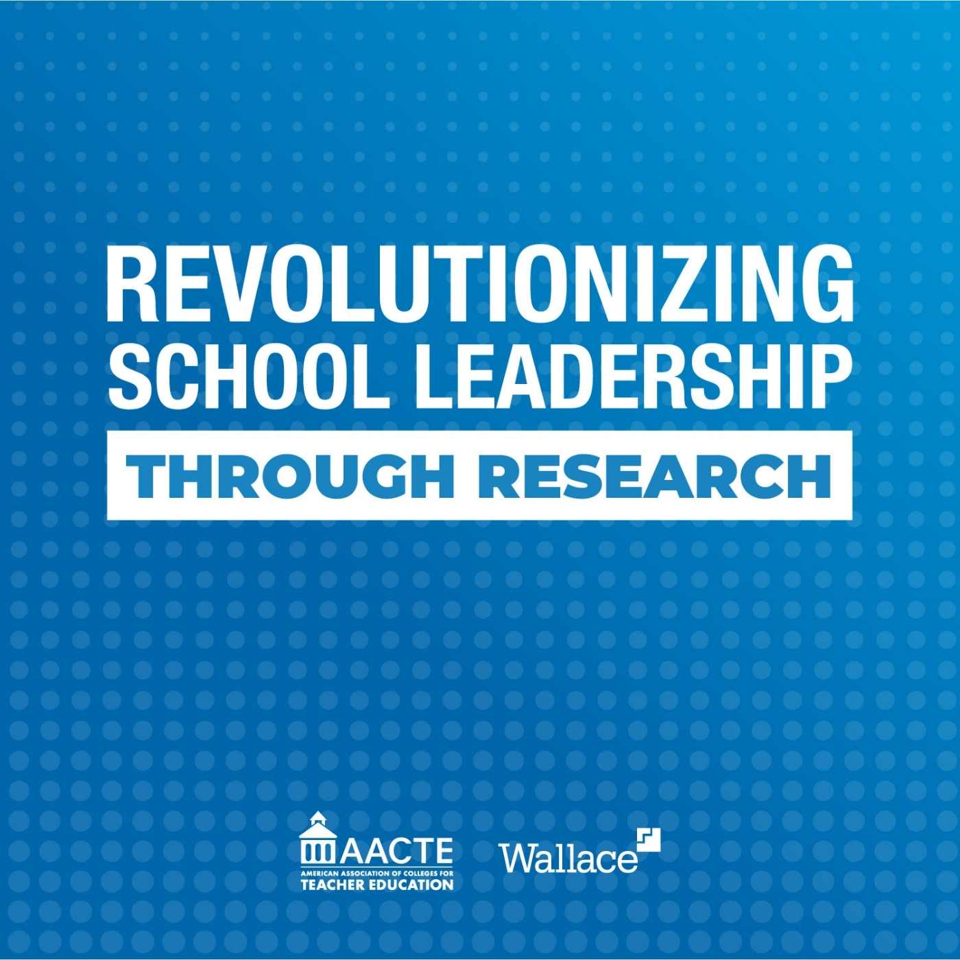 Revolutionizing School Leadership Through Research